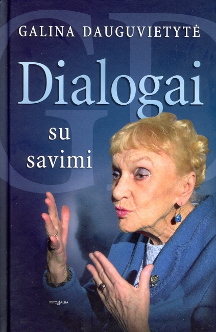 Atsitiesime ir mes: Dialogai su savimi