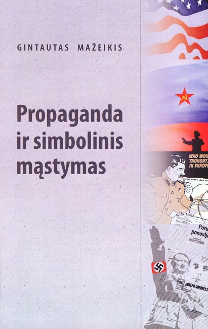 ANTIKERAI: PROPAGANDA IR SIMBOLINIS MĄSTYMAS. MONOGRAFIJA