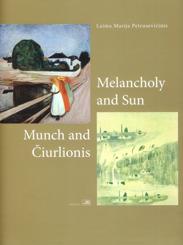 HABENT SUA FATA LIBELLI: MELANCHOLY AND SUN. MUNCH AND ČIURLIONIS