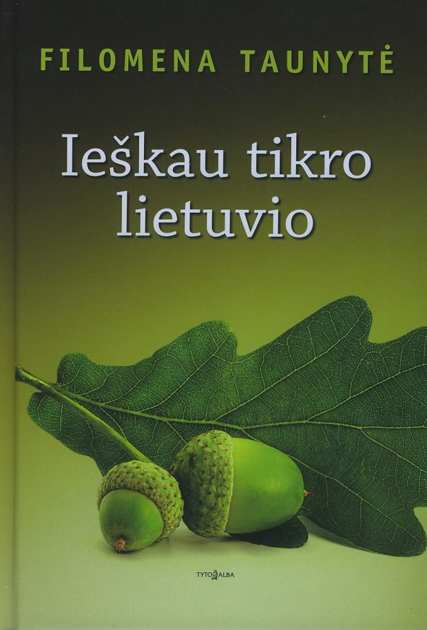 JONAS PIPYNĖ IR KITI TIKRI LIETUVIAI: IEŠKAU TIKRO LIETUVIO. PUBLICISTIKA IR MEDICINA