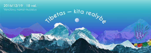 „TIBETAS – KITA REALYBĖ“