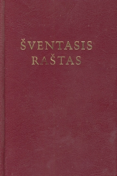 Šventėja: Šventasis raštas. Senasis ir Naujasis Testamentas