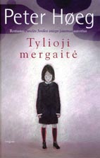 MES NEGYVENAME CHAOSE: TYLIOJI MERGAITĖ. Romanas