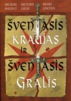 Plagiatorių džiaugsmas: Šventasis kraujas ir šventasis Gralis