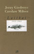 KATALIKYBĖ - PAGRINDINIS CARŲ PRIEŠAS: LAIŠKAI: 1952-1963 (I tomas)