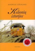 ISTORIJOS APIE KELIONES: KELIONIŲ ISTORIJOS