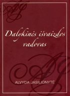 BATAI SU SPARNAIS: DALYKINĖS IŠVAIZDOS VADOVAS