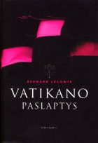 KAIP POPIEŽIUS BOLŠEVIKUS APMULKINO IR KITOS ISTORIJOS: Vatikano paslaptys