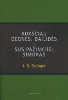 LABANAKT, PONIA PYPKIENE: AUKŠČIAU GEGNES, DAILIDĖS. SUSIPAŽINKITE: SIMORAS