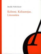 KELIAUTI: KELIONĖ. KELIAUTOJAS. LITERATŪRA. MONOGRAFIJA