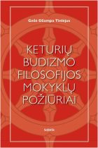 NAUJIENA. Keturių budizmo filosofijos mokyklų požiūriai